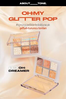 6’lı Yoğun Glitter Paleti Oh My Glitter Pop 03 Oh Dreamer - 27