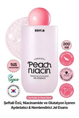 Niasinamid ve Glutatyon İçeren Aydınlatıcı Jel Esans EDIT.B PeachNiacin Glutathione 200 ML - 9