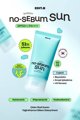 Yağlanma ve Gözenek Karşıtı Nemlendirici Fiziksel Güneş Kremi EDIT.B No Sebum Sun Cream SPF50+PA++++ - 2